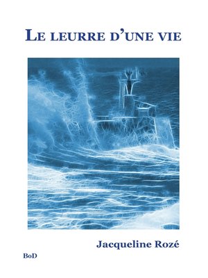 cover image of Le leurre d'une vie